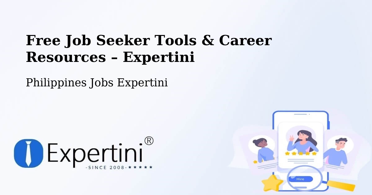 Free Job Seeker Tools & Career Resources – Bagulin - Bagulin, Philippines Jobs Expertini