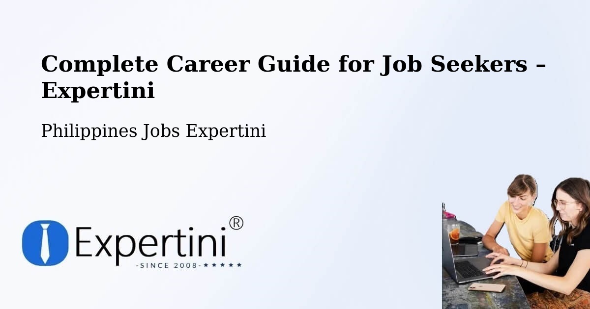Career Guide for Job Seekers – Bagulin - Bagulin, Philippines Jobs Expertini