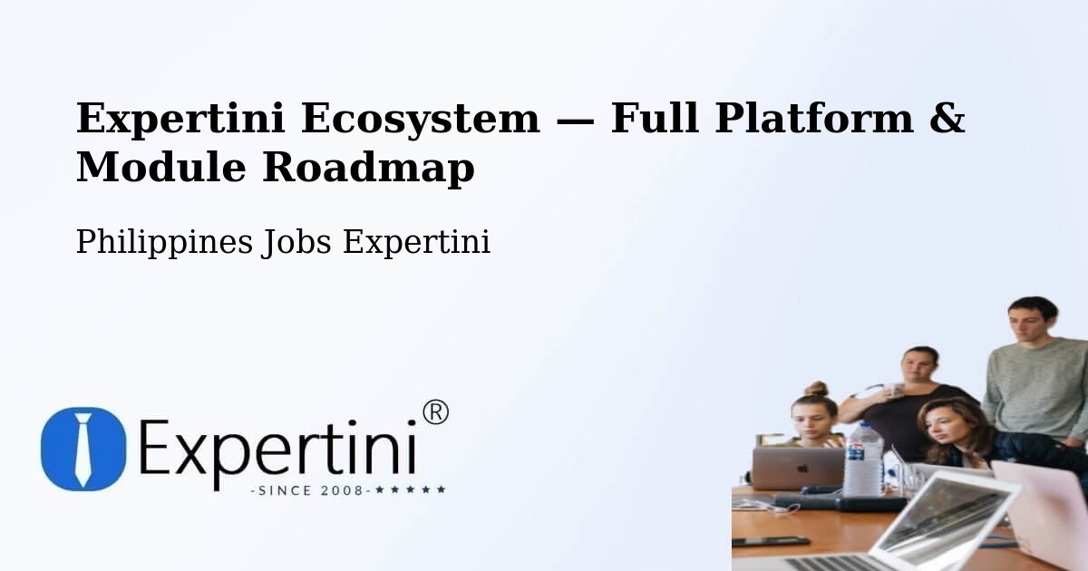 Expertini Ecosystem — Full Platform & Module Roadmap – Bagulin