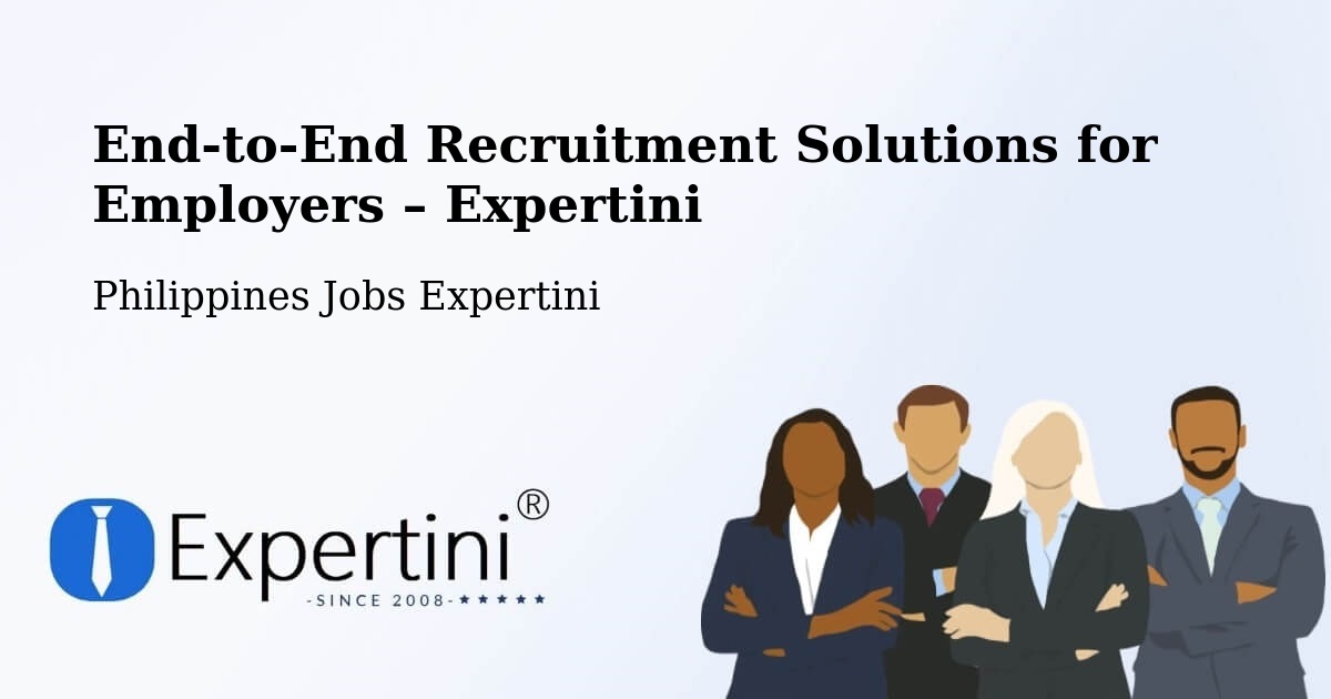 Recruitment Solutions for Employers – Bagulin - Bagulin, Philippines Jobs Expertini
